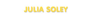 Der Vorname Julia Soley